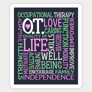 Occupational Therapy Independence OT COTA Inspirational Sticker